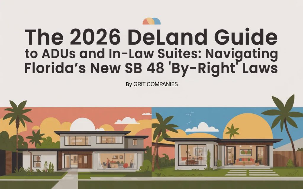 An illustrated guide cover for the 2026 DeLand Guide to ADUs and In-Law Suites by GRIT Companies, showing a main house and a newly built backyard guest house.